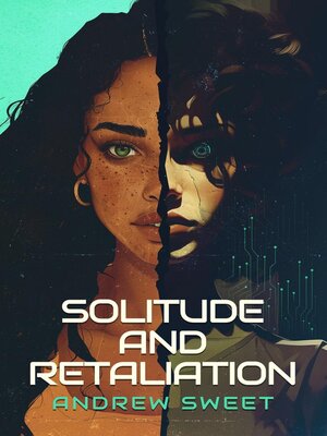 cover image of Solitude and Retaliation